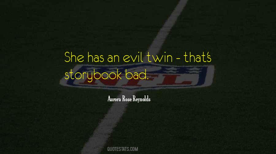 Bad Evil Quotes #88546