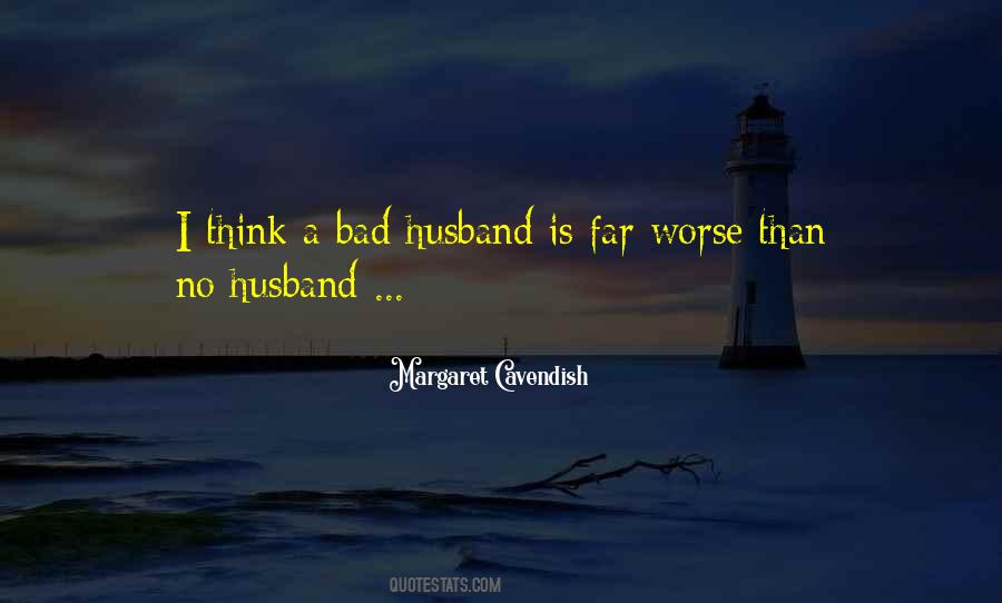 Bad Ex Husband Quotes #1407646