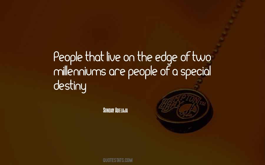 Quotes About Millenium #1204072
