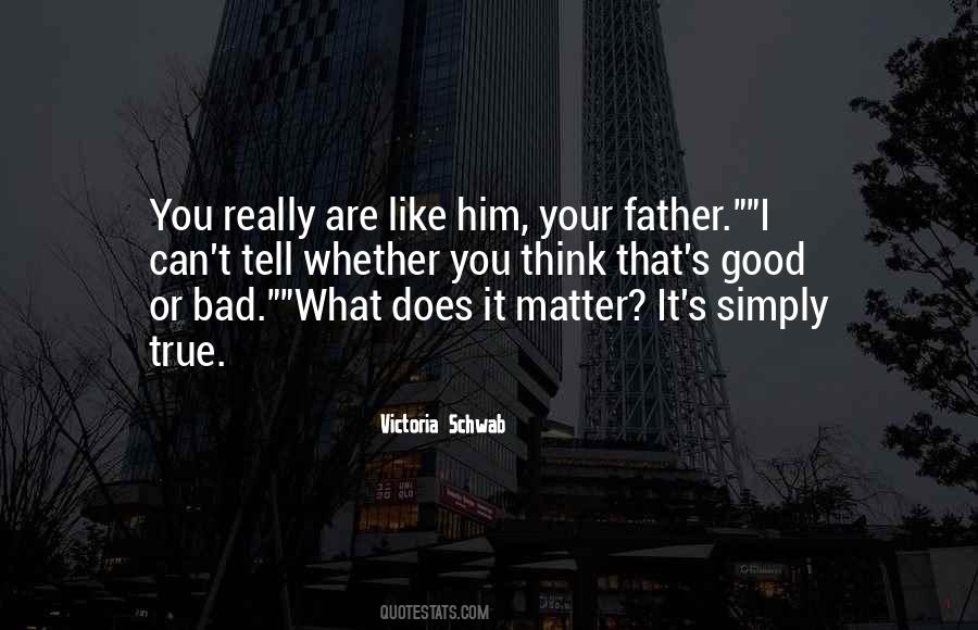 Bad Father Quotes #1188924