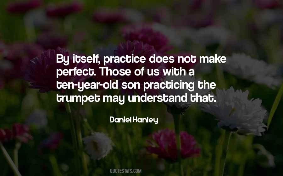 Perfect Practice Quotes #1735430