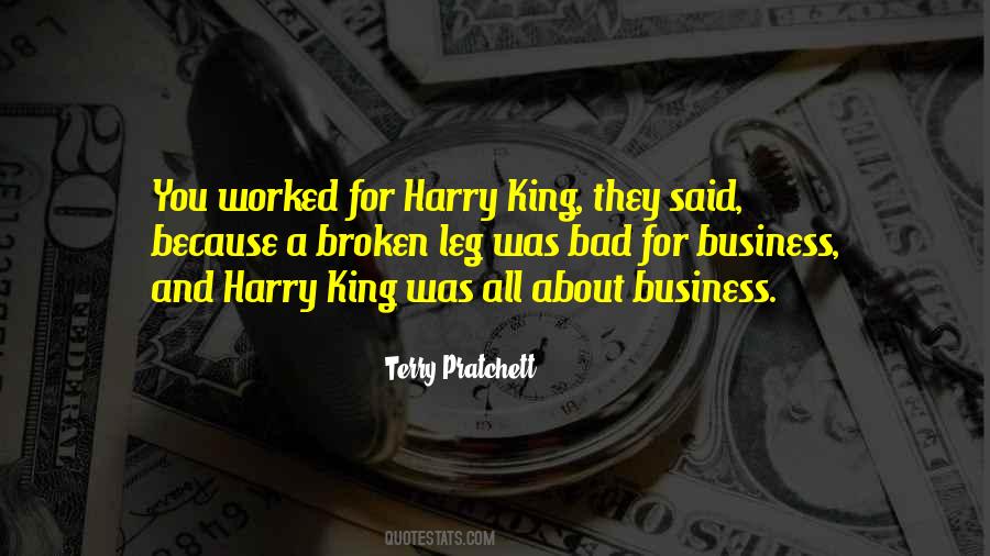 Bad For Business Quotes #470492