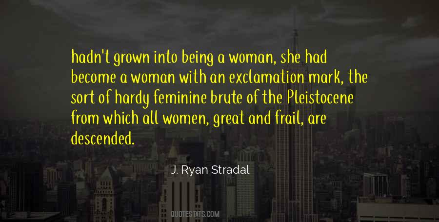 Grown Women Quotes #1241363