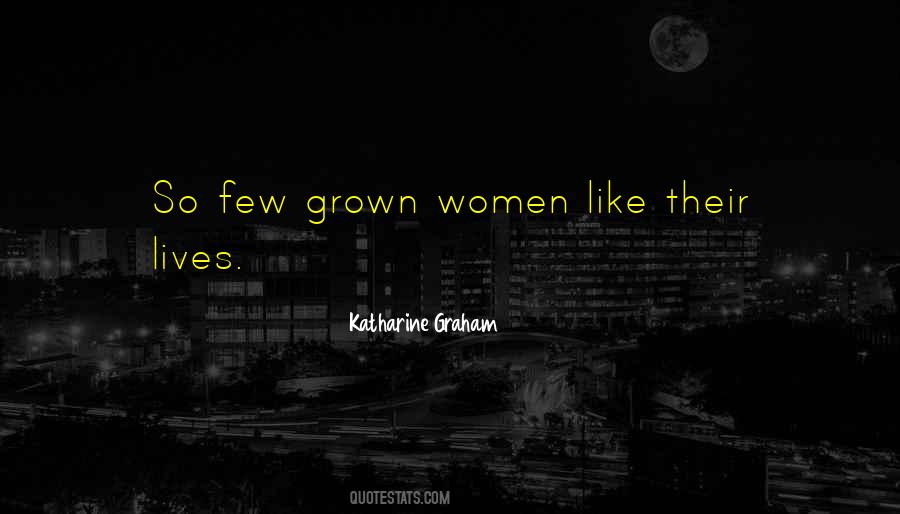 Grown Women Quotes #1398117