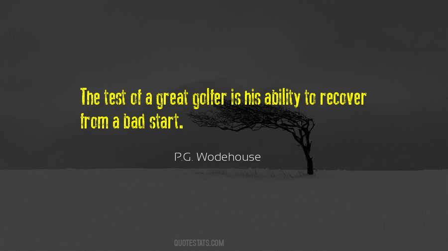 Bad Golfer Quotes #1344039
