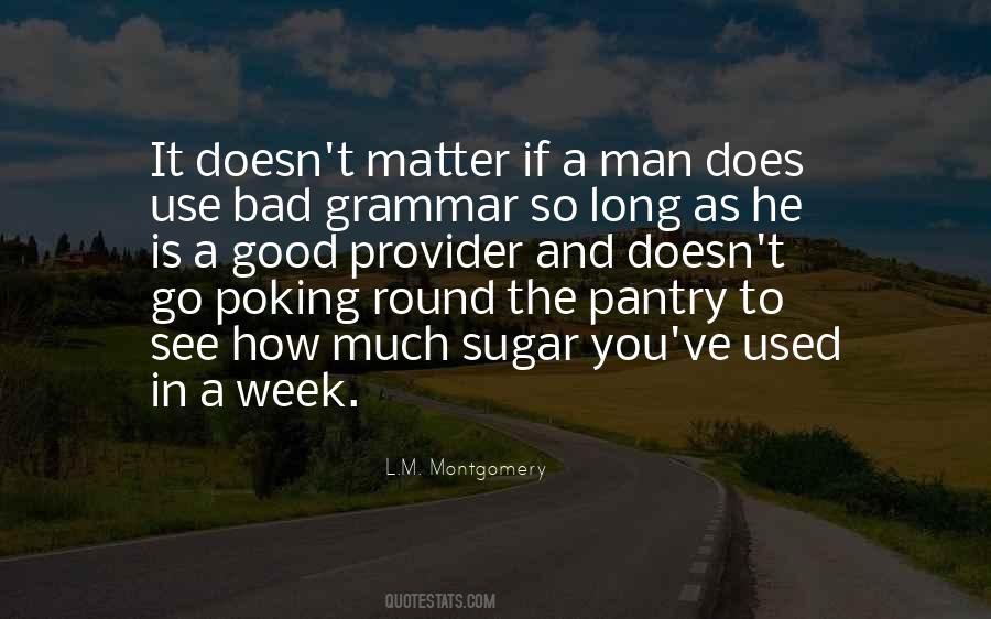 Bad Grammar Quotes #1552373