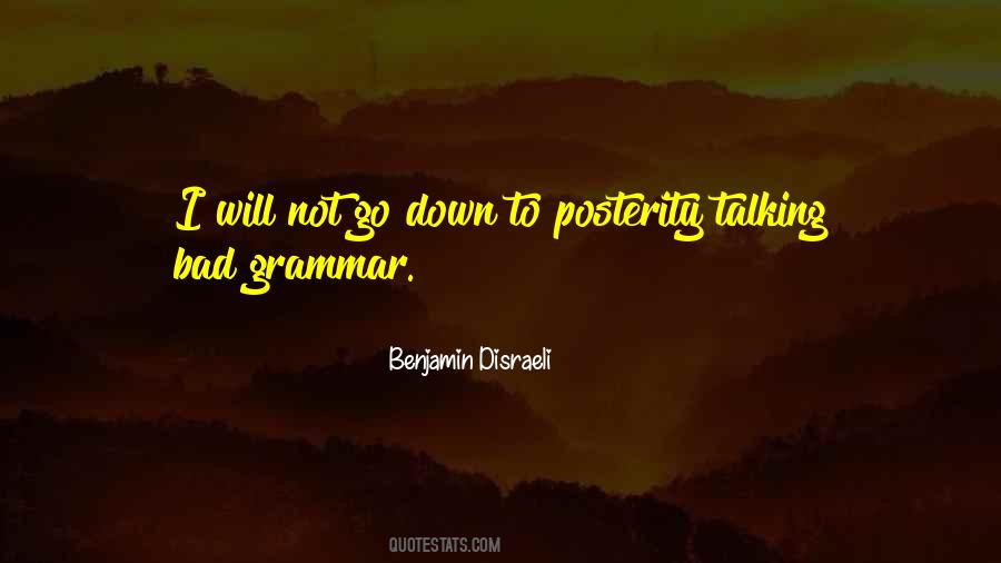 Bad Grammar Quotes #768028