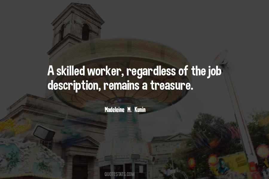 Skilled Worker Quotes #484391