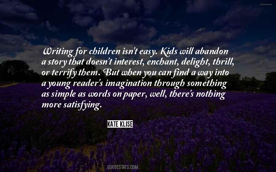 On Writing Story Reader Quotes #1644350