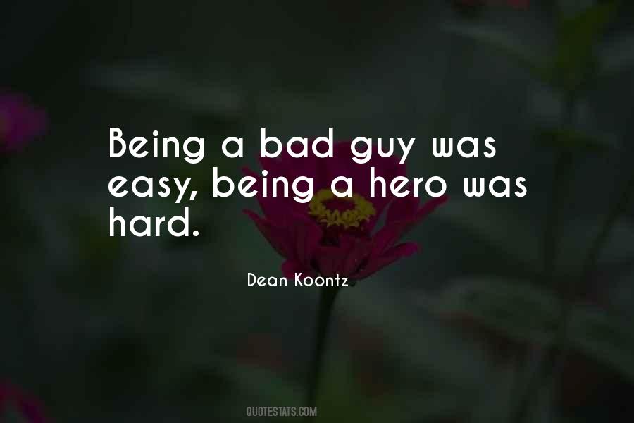 Bad Guy Quotes #1004305