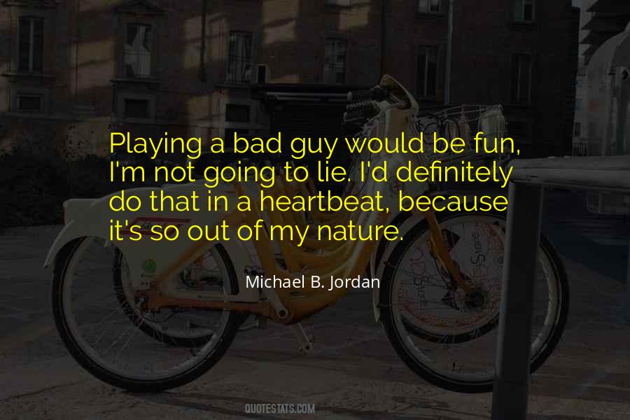 Bad Guy Quotes #1637664