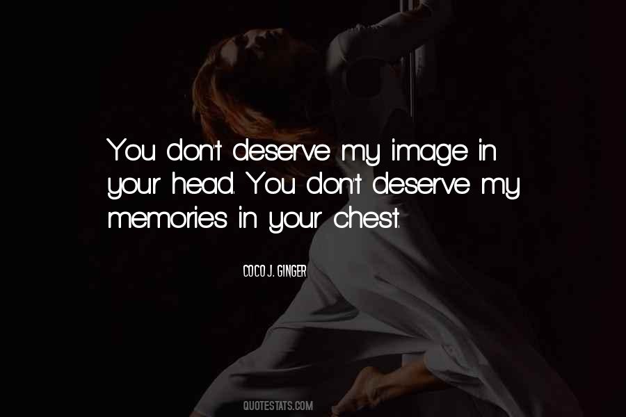 You Deserve Your Love Quotes #758729