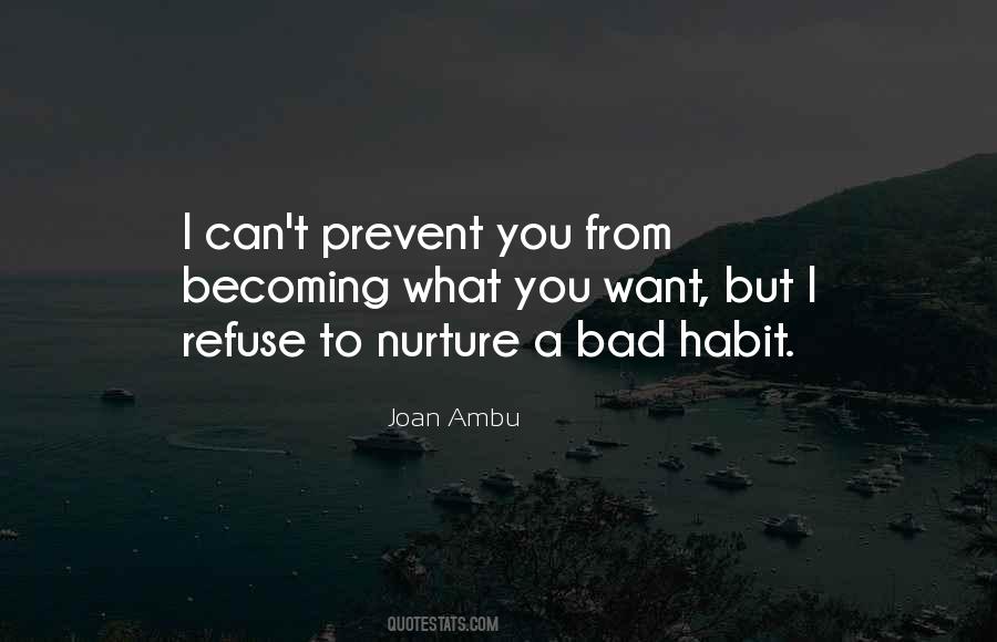 Bad Habit Quotes #1225303