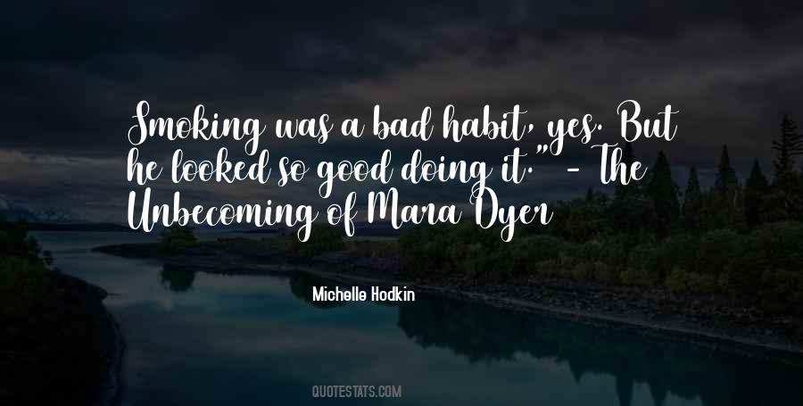 Bad Habit Quotes #1325435