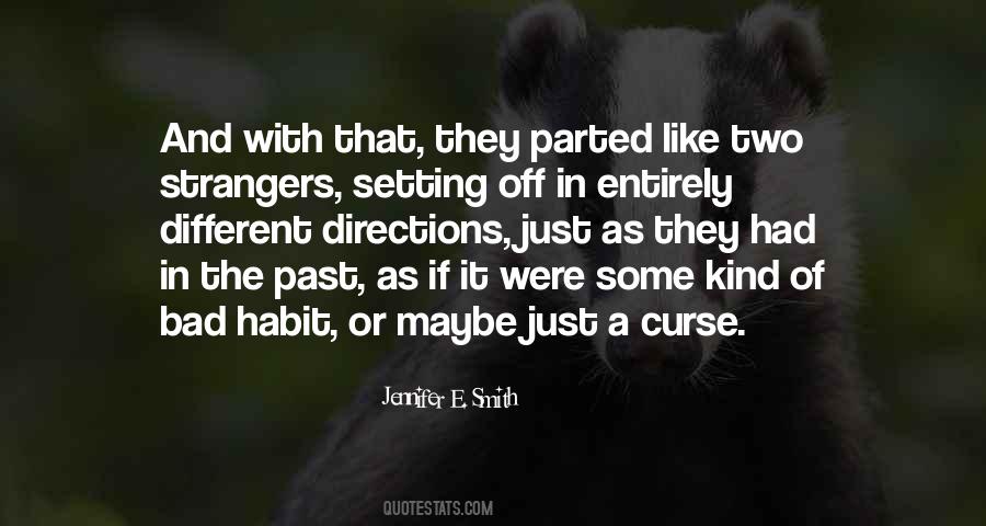 Bad Habit Quotes #1327677