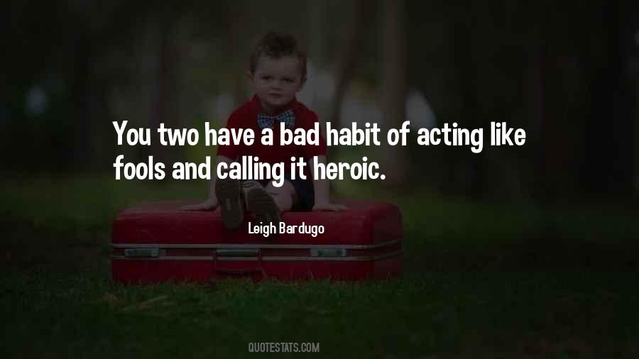 Bad Habit Quotes #323657