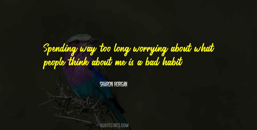 Bad Habit Quotes #325184