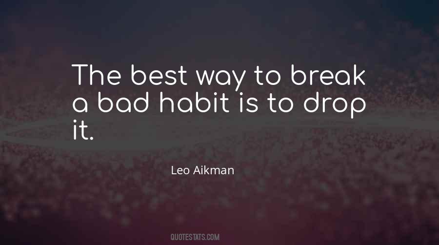 Bad Habit Quotes #41333