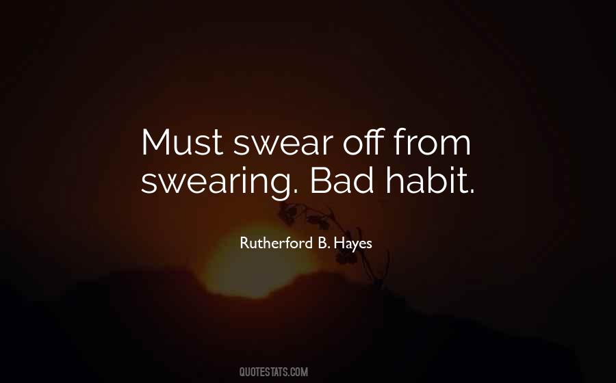 Bad Habit Quotes #495989