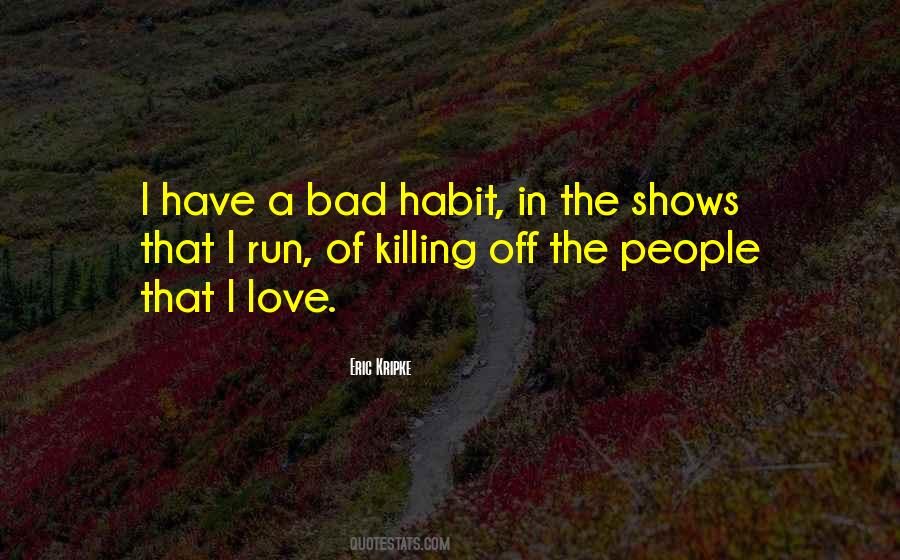 Bad Habit Quotes #522256