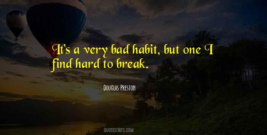 Bad Habit Quotes #595126