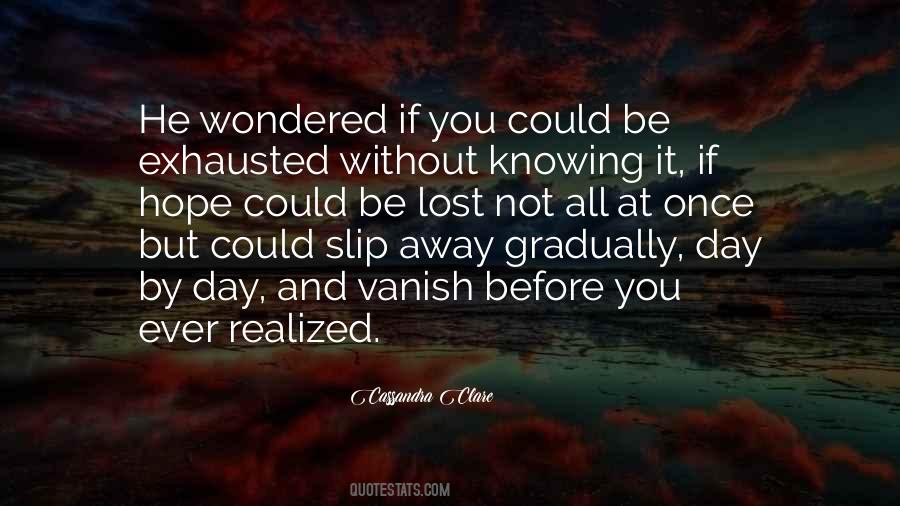 Vanish Away Quotes #1815918