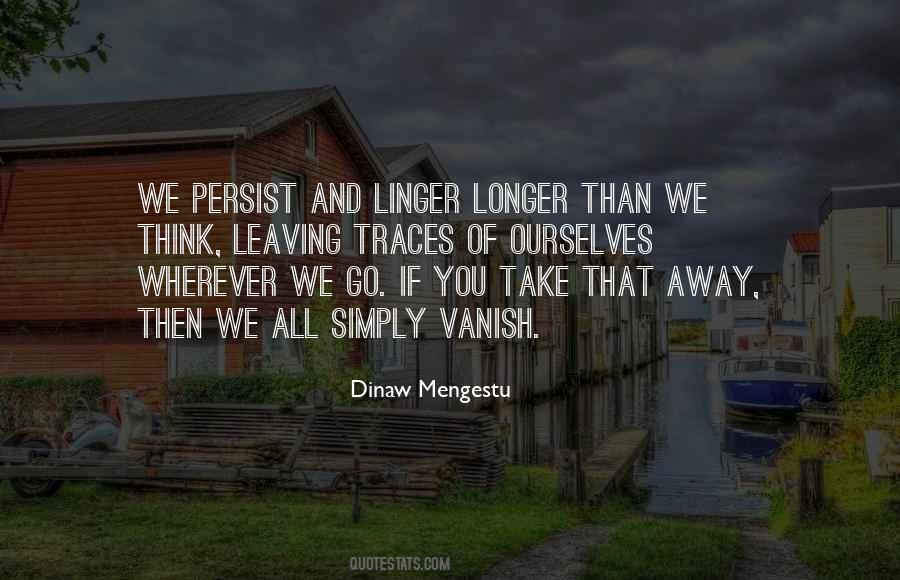 Vanish Away Quotes #375984
