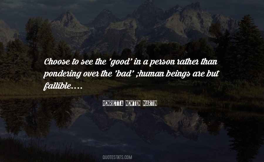 Bad Human Being Quotes #1570436