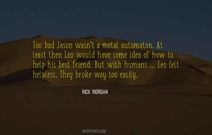 Bad Humans Quotes #1630622