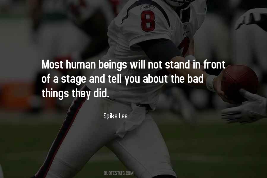 Bad Humans Quotes #328025