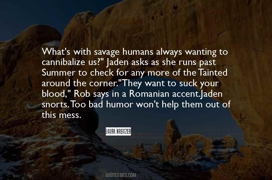 Bad Humans Quotes #711149