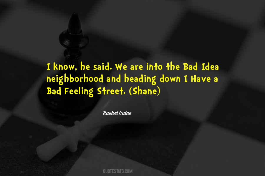 Bad Idea Quotes #1152390