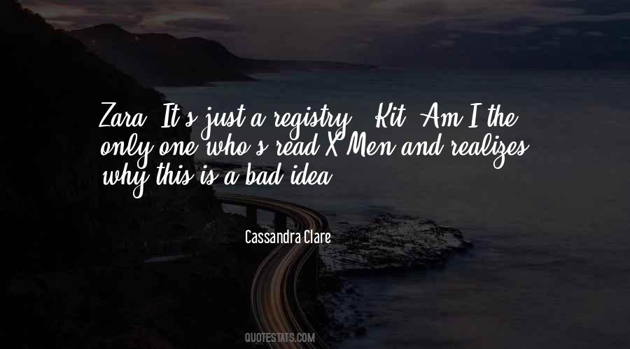 Bad Idea Quotes #1424597