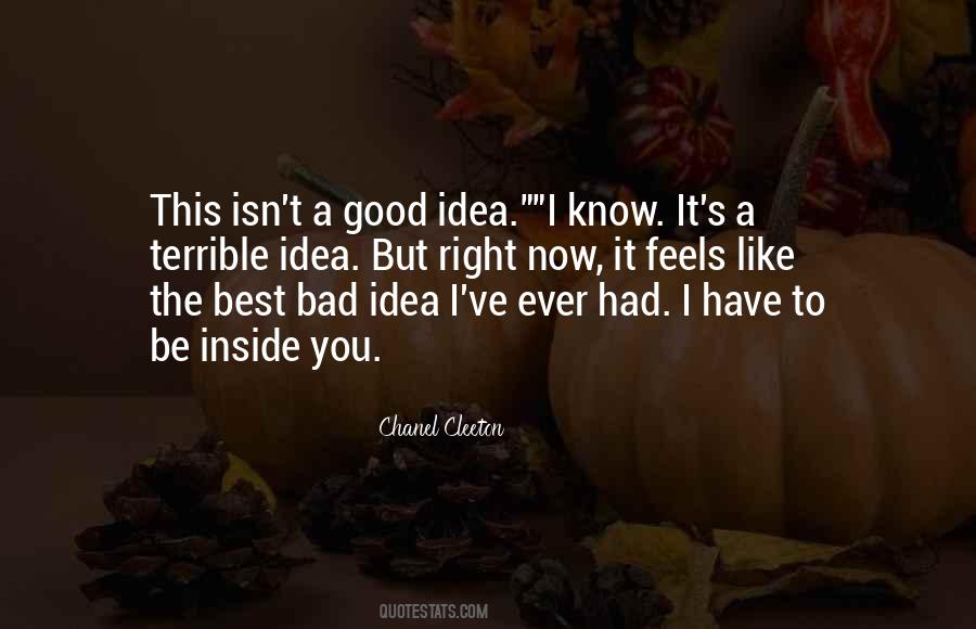 Bad Idea Quotes #993795