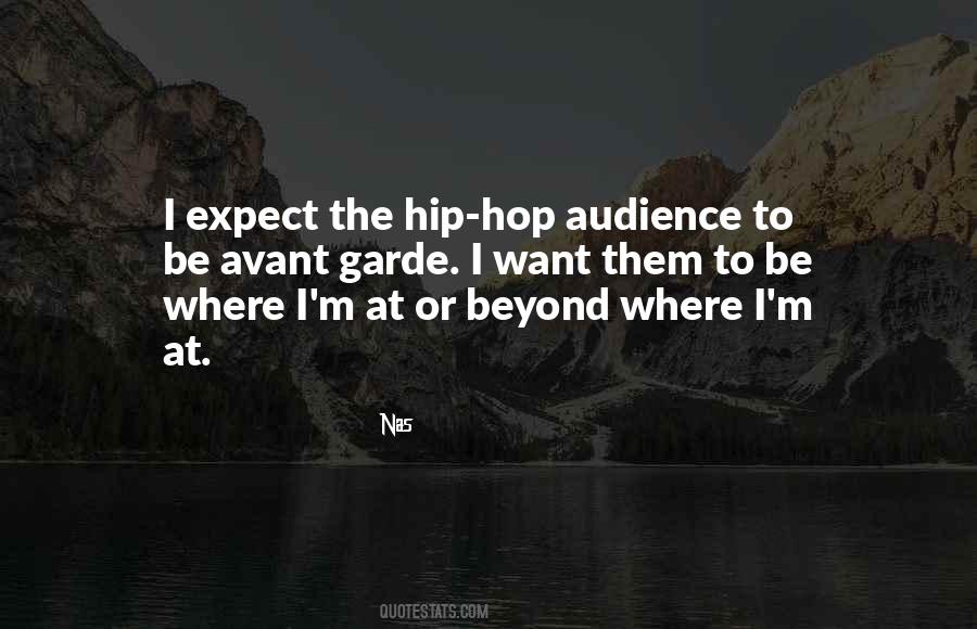 The Hip Quotes #1073334