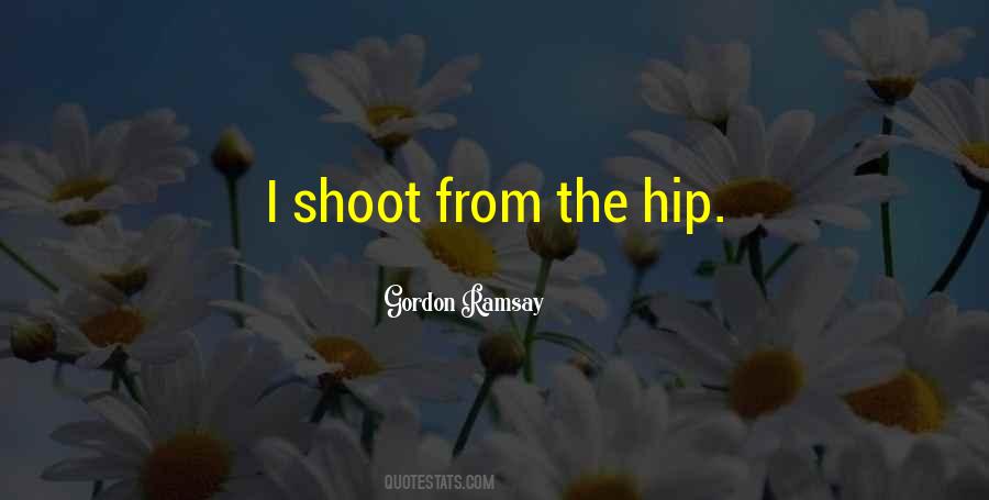 The Hip Quotes #36937