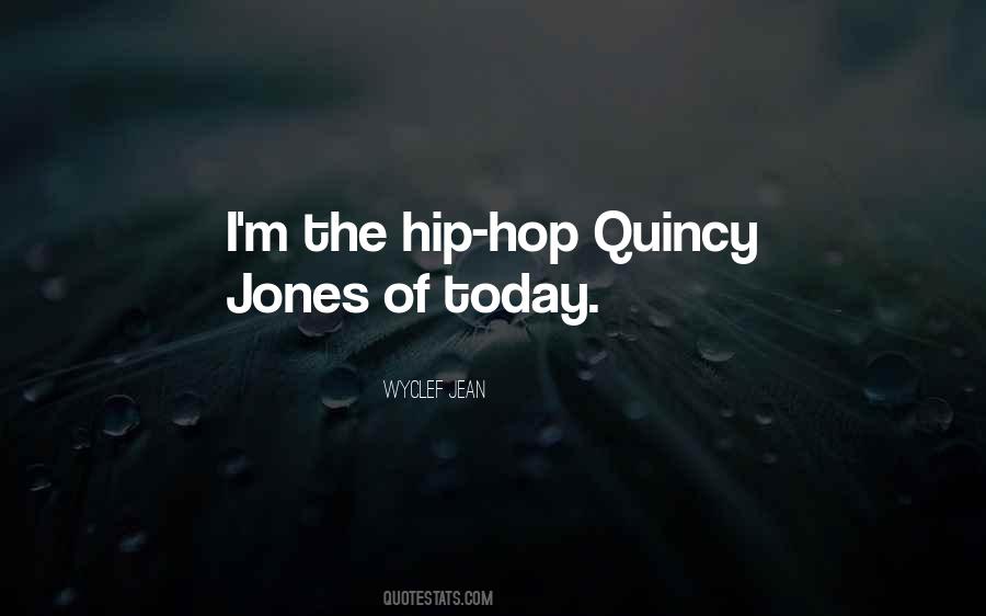 The Hip Quotes #385486