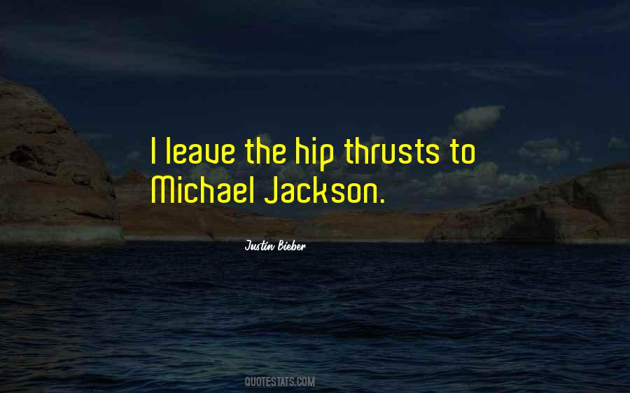 The Hip Quotes #489491