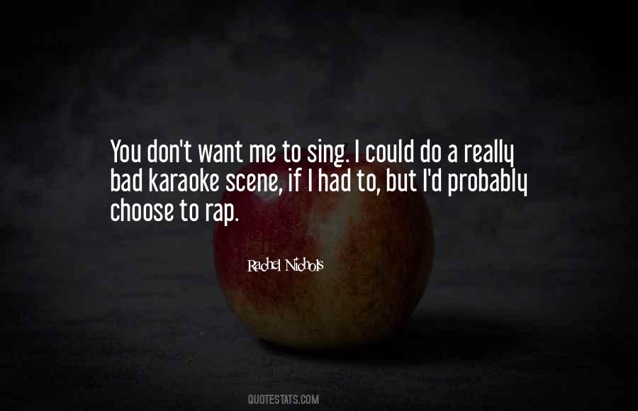Bad Karaoke Quotes #1657843