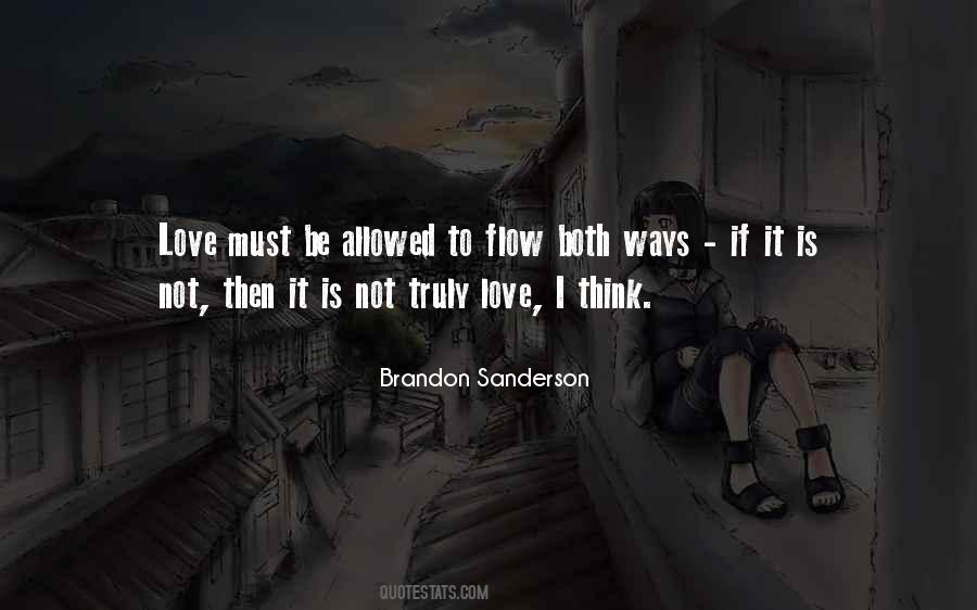 Love Flow Quotes #241515