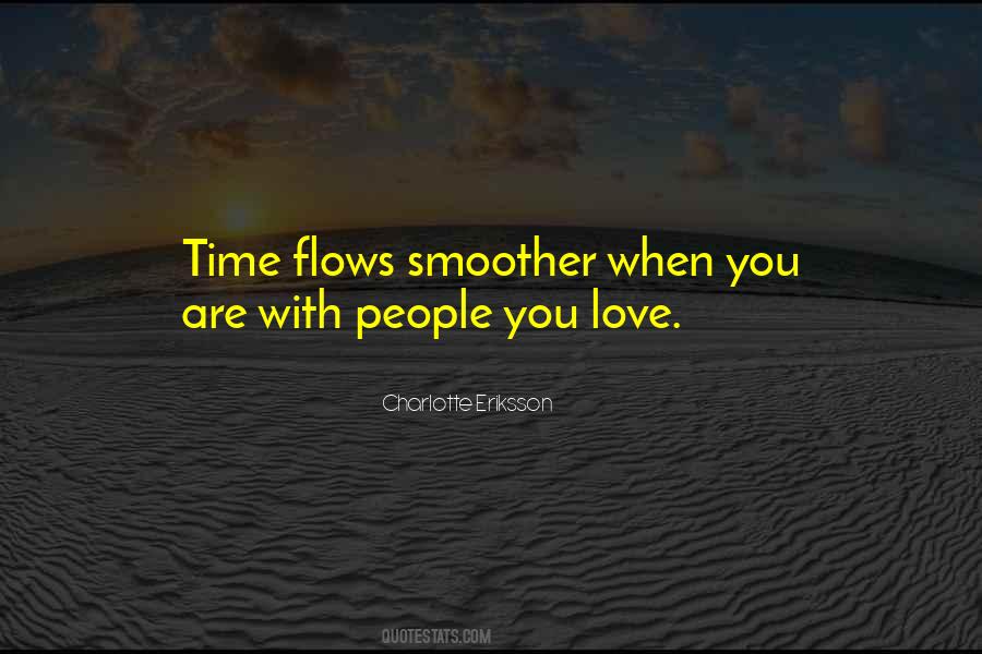 Love Flow Quotes #286920