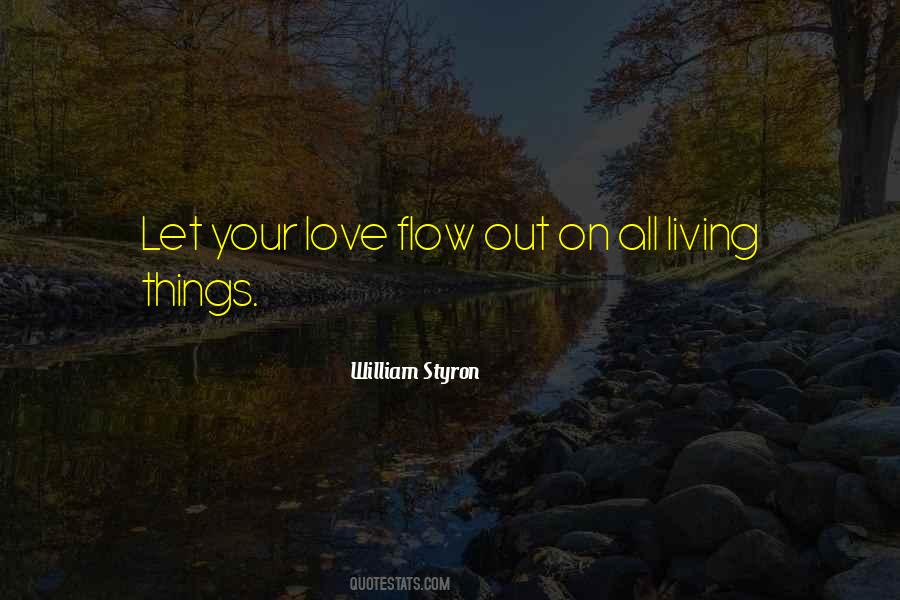 Love Flow Quotes #880902