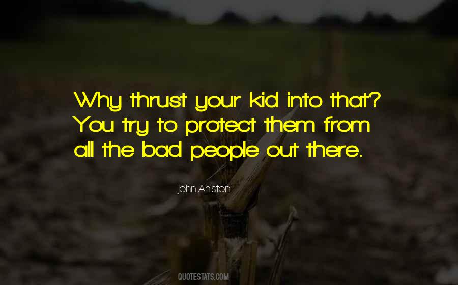 Bad Kid Quotes #347995