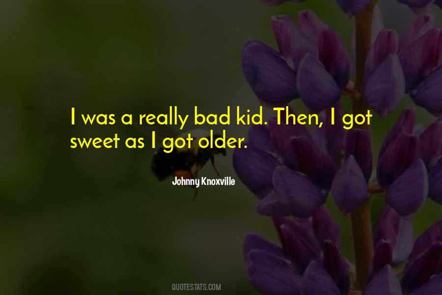 Bad Kid Quotes #967509