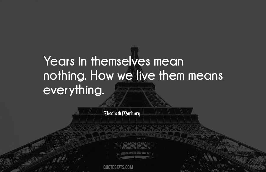 How We Live Quotes #1730634