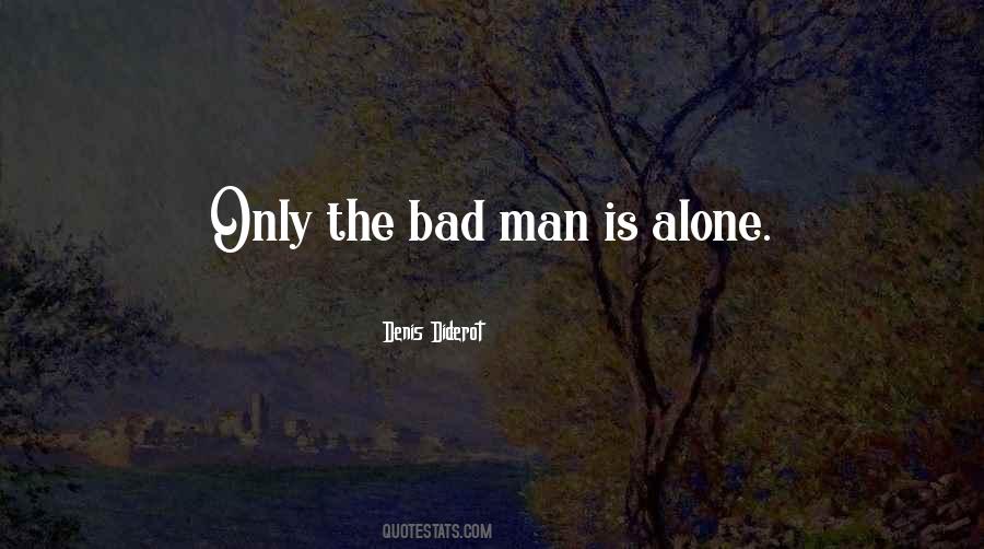 Bad Man Quotes #1146230