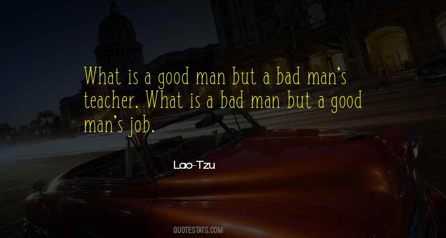 Bad Man Quotes #918809