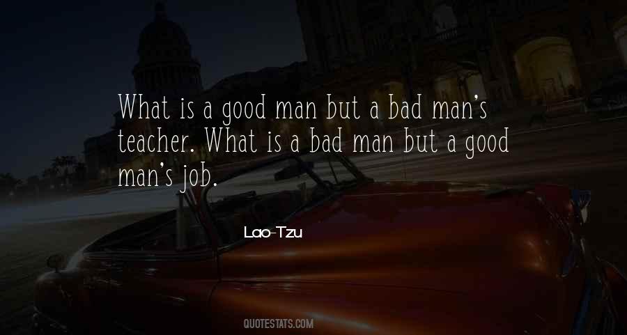Bad Man's Quotes #918809
