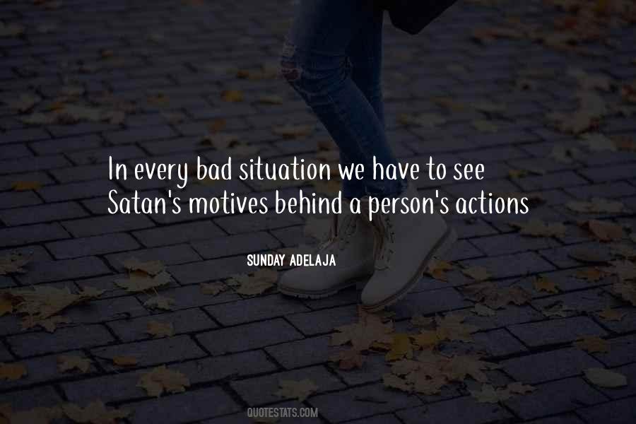 Bad Motives Quotes #1284151