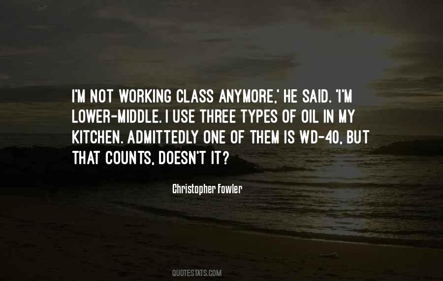 Lower Middle Class Quotes #1866490